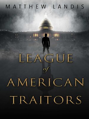 cover image of League of American Traitors